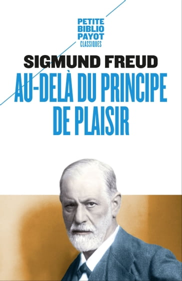 Au-delà du principe de plaisir - Freud Sigmund - Elise Pestre