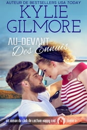 Au-devant des ennuis (Club de Lecture Happy End, t. 2)