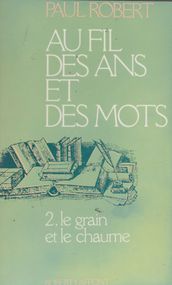 Au fil des ans et des mots (2)