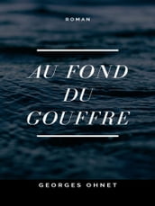 Au fond du Gouffre