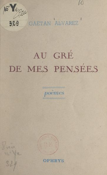 Au gré de mes pensées - Gaetan Alvarez