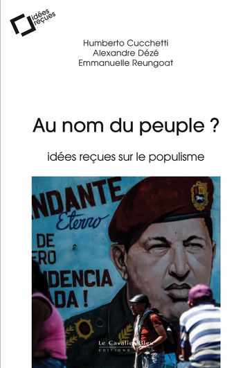 Au nom du peuple ? - Alexandre Dézé - Humberto Cucchetti - Emmanuelle Reungoat