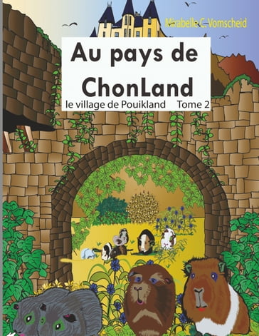 Au pays de Chonland - Mirabelle C. Vomscheid