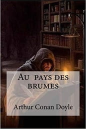 Au pays des brumes