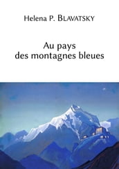 Au pays des montagnes bleues