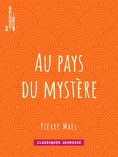 Au pays du mystère