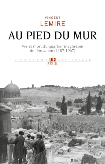 Au pied du mur - Vincent Lemire