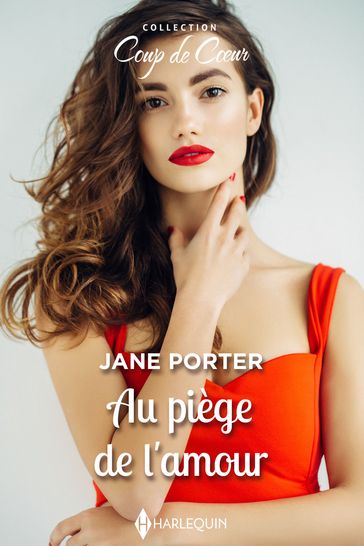Au piège de l'amour - Jane Porter