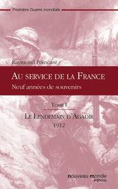 Au service de la France - t. 1