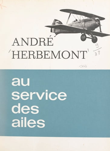 Au service des ailes - André Herbemont