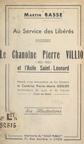 Au service des libérés : le chanoine Pierre Villion et l