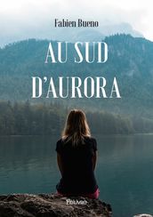 Au sud d Aurora