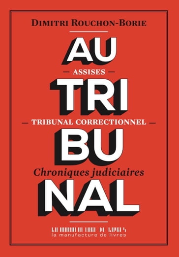 Au tribunal - Dimitri Rouchon-Borie