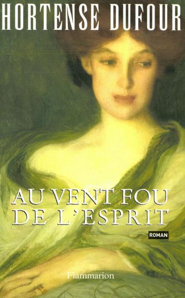 Au vent fou de l'esprit - Hortense Dufour