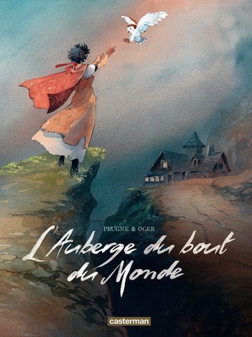 L'Auberge du bout du Monde - L'Intégrale - Patrick Prugne - Tiburce Oger