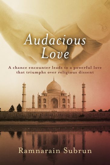 Audacious Love - Ramnarain Subrun