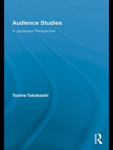 Audience Studies - Toshie Takahashi