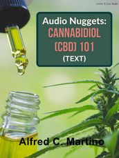 Audio Nuggets: Cannabidiol (CBD) 101 [Text]