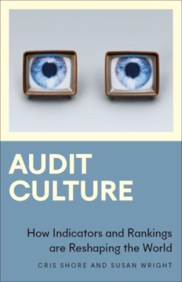 Audit Culture - Cris Shore - Susan Wright