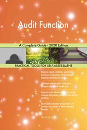 Audit Function A Complete Guide - 2020 Edition