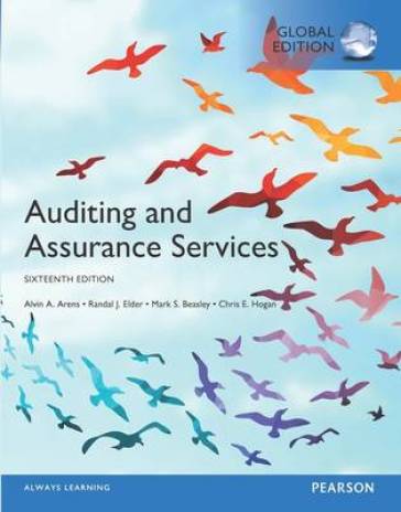 Auditing and Assurance Services, Global Edition - Alvin Arens - Randal Elder - Mark Beasley - Chris Hogan