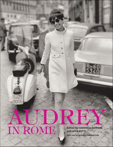 Audrey in Rome - Sciascia Gambaccini