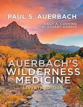 Auerbach s Wilderness Medicine E-Book