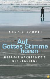 Auf Gottes Stimme hören