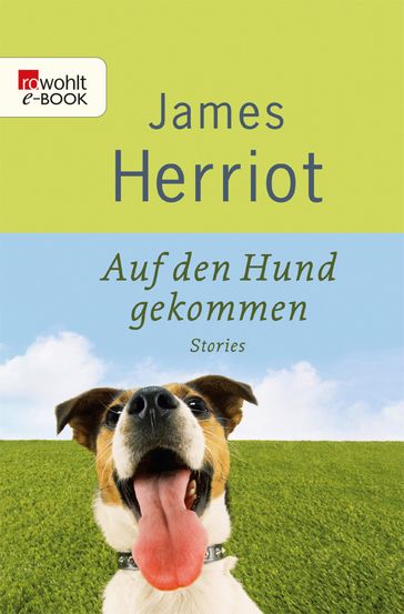 Auf den Hund gekommen - James Herriot