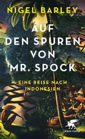 Auf den Spuren von Mr. Spock