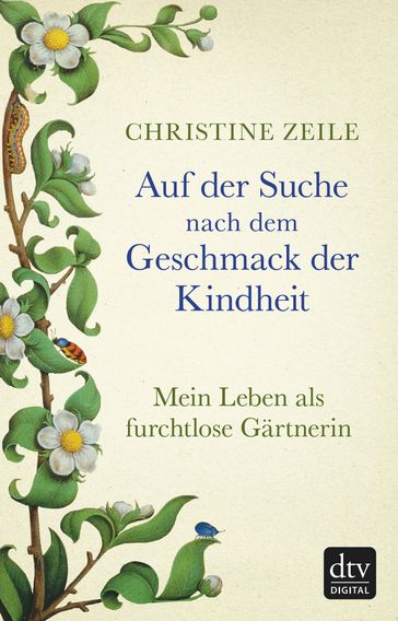 Auf der Suche nach dem Geschmack der Kindheit - Christine Zeile