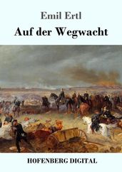 Auf der Wegwacht