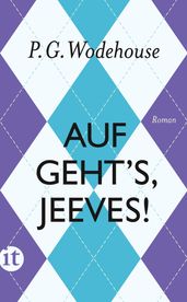 Auf geht s, Jeeves!