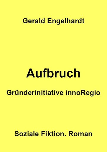 Aufbruch - Gerald Engelhardt