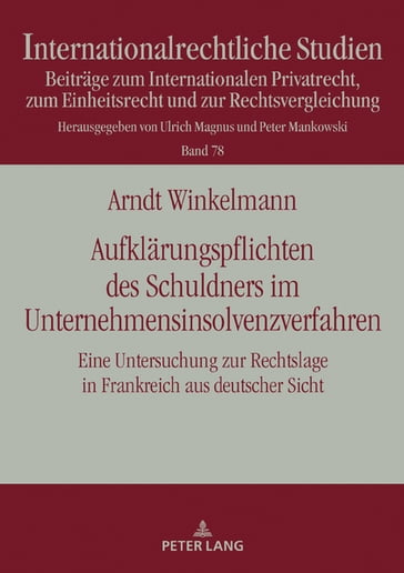 Aufklaerungspflichten des Schuldners im Unternehmensinsolvenzverfahren - Arndt Winkelmann - Ulrich Magnus