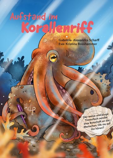 Aufstand im Korallenriff - Eva Kristina Bosshammer - Gabriela-Alexandra Scharff