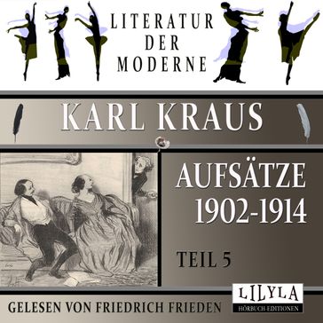Aufsätze 1902-1914 - Teil 5 - Karl Kraus