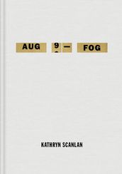 Aug 9 - Fog