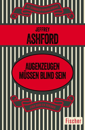 Augenzeugen müssen blind sein - Jeffrey Ashford