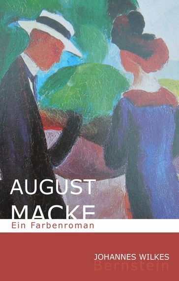 August Macke - Johannes Wilkes