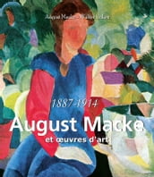August Macke et œuvres d art