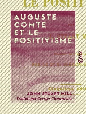 Auguste Comte et le positivisme - John Stuart Mill