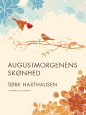 Augustmorgenens skønhed