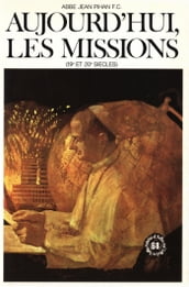 Aujourd hui les missions