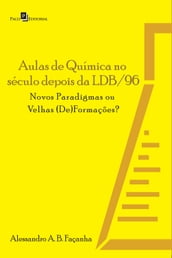 Aulas de Química no século depois da LDB/96