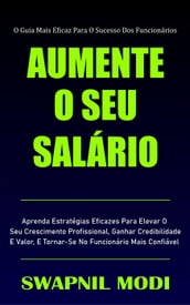 Aumente O Seu Salário (Portuguese Edition)