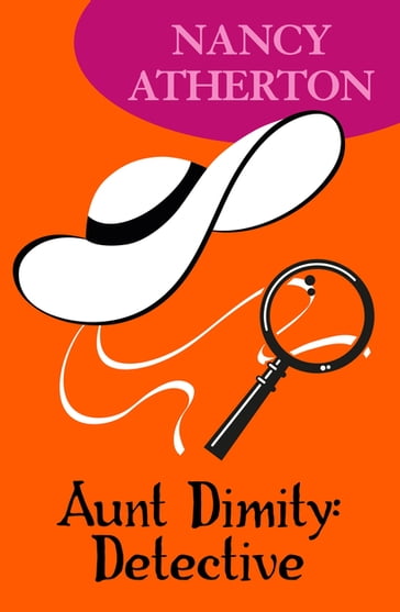 Aunt Dimity: Detective (Aunt Dimity Mysteries, Book 7) - Nancy Atherton
