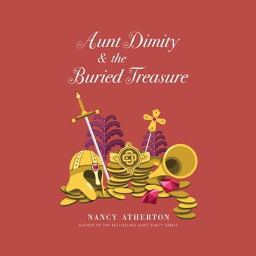 Aunt Dimity and the Buried Treasure - Nancy Atherton
