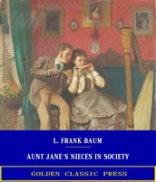 Aunt Jane s Nieces in Society