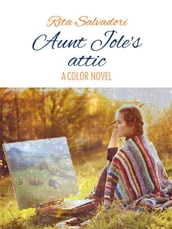 Aunt Jole s attic